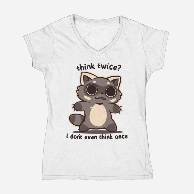 Think Twice-Womens-V-Neck-Tee-TechraNova