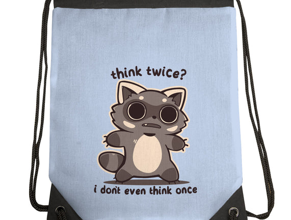 Think Twice