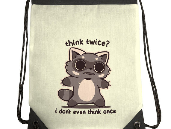Think Twice