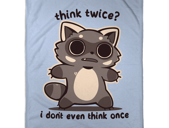 Think Twice
