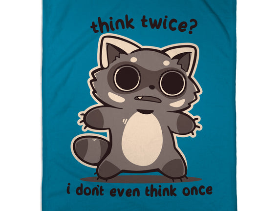 Think Twice
