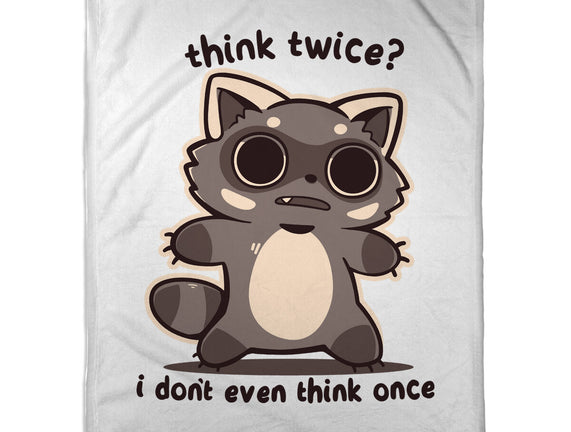 Think Twice
