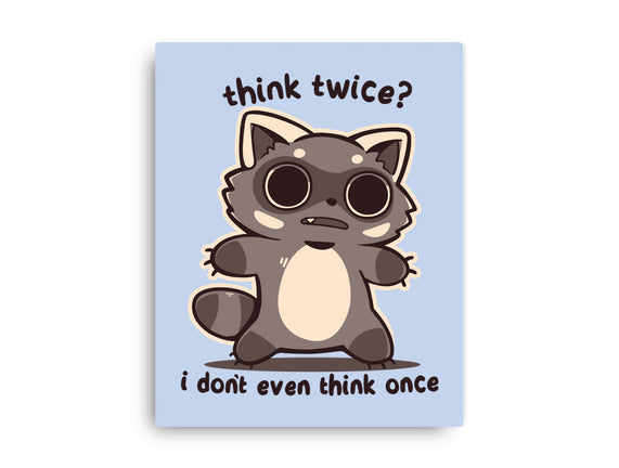 Think Twice