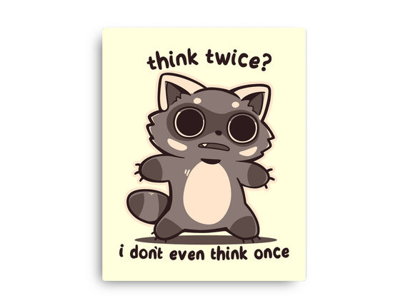 Think Twice