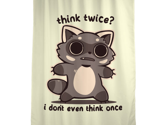 Think Twice