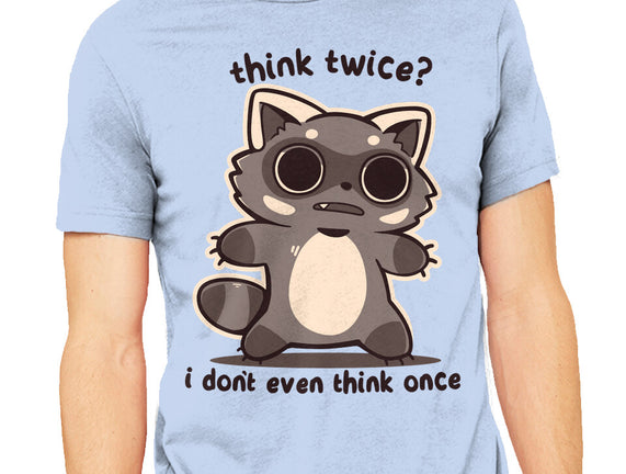 Think Twice
