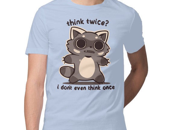 Think Twice