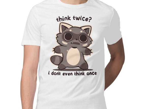 Think Twice