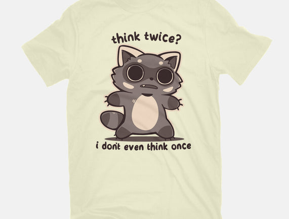 Think Twice