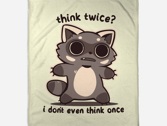 Think Twice