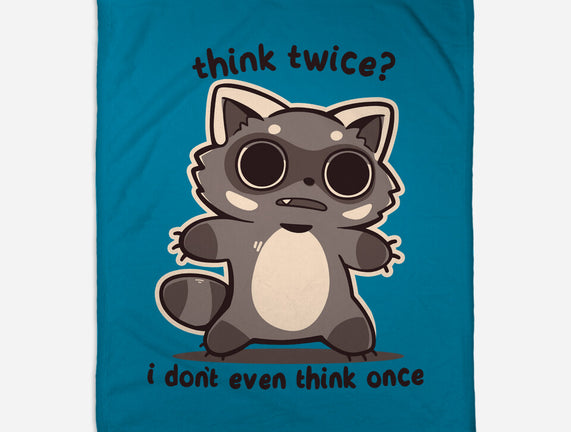Think Twice