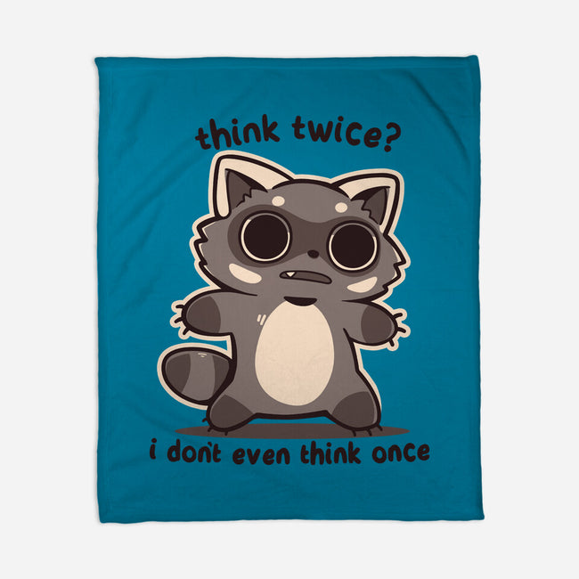 Think Twice-None-Fleece-Blanket-TechraNova