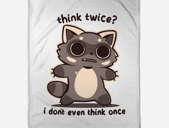 Think Twice