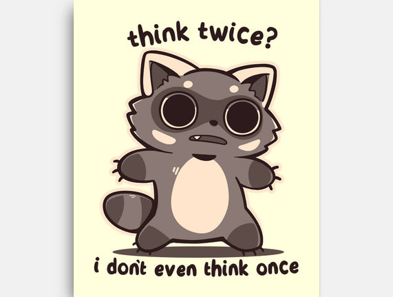 Think Twice