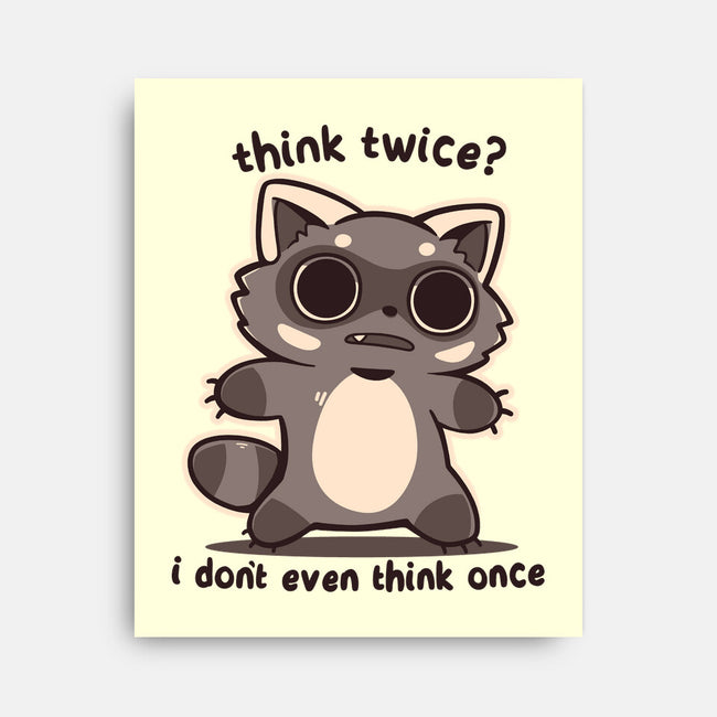 Think Twice-None-Stretched-Canvas-TechraNova