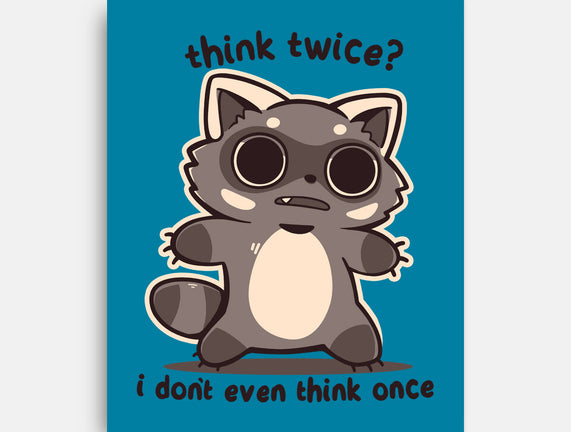 Think Twice