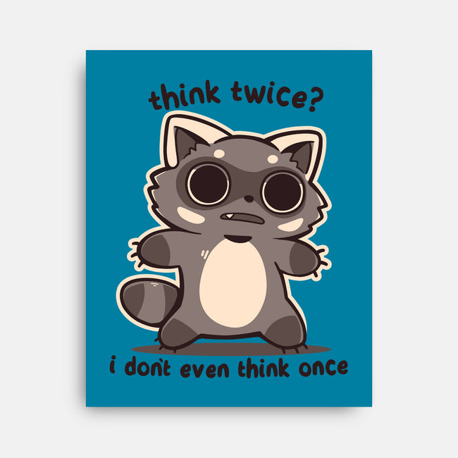 Think Twice-None-Stretched-Canvas-TechraNova