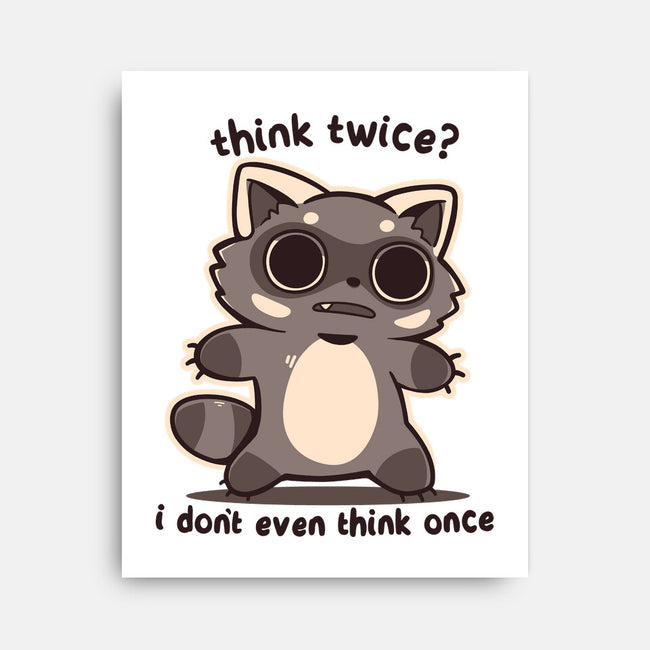 Think Twice-None-Stretched-Canvas-TechraNova