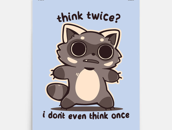 Think Twice