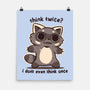 Think Twice-None-Matte-Poster-TechraNova