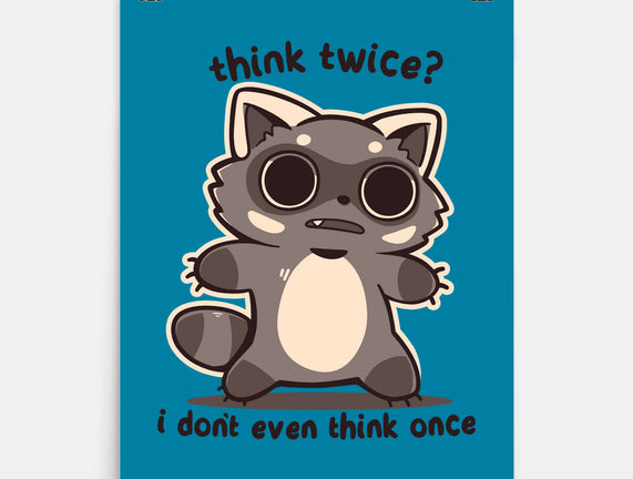 Think Twice