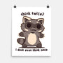 Think Twice-None-Matte-Poster-TechraNova