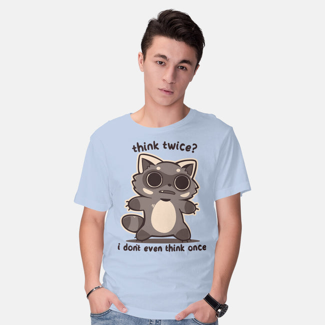 Think Twice-Mens-Basic-Tee-TechraNova