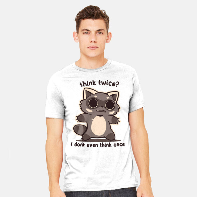 Think Twice-Mens-Heavyweight-Tee-TechraNova