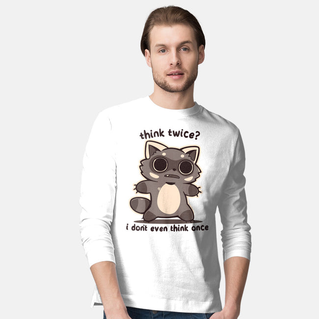 Think Twice-Mens-Long Sleeved-Tee-TechraNova
