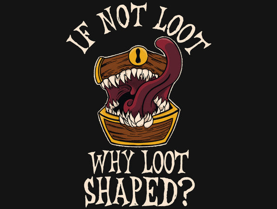 Are You Loot