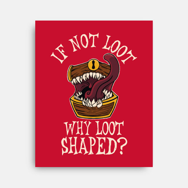 Are You Loot-None-Stretched-Canvas-SeamusAran