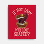 Are You Loot-None-Stretched-Canvas-SeamusAran