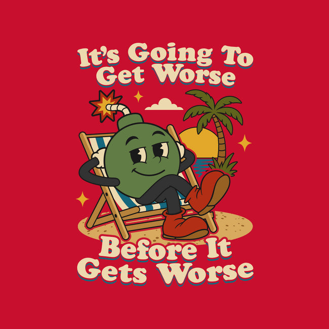 It's Going To Get Worse-Unisex-Basic-Tank-RoboMega