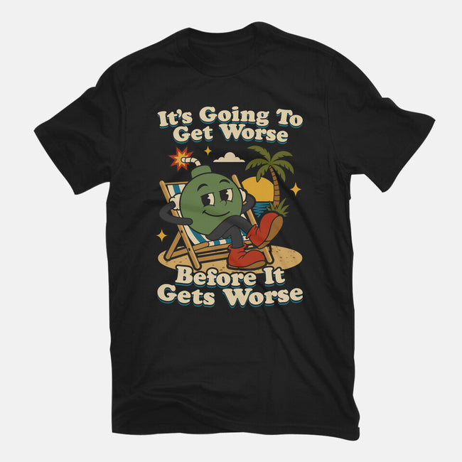 It's Going To Get Worse-Womens-Fitted-Tee-RoboMega