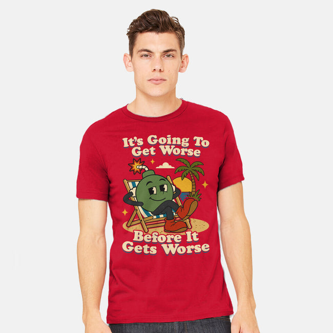 It's Going To Get Worse-Mens-Heavyweight-Tee-RoboMega