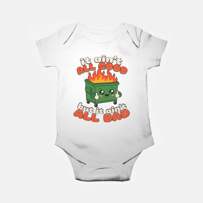 It Ain't All Good-Baby-Basic-Onesie-RoboMega