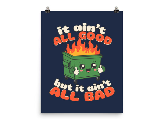 It Ain't All Good