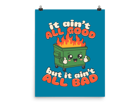 It Ain't All Good