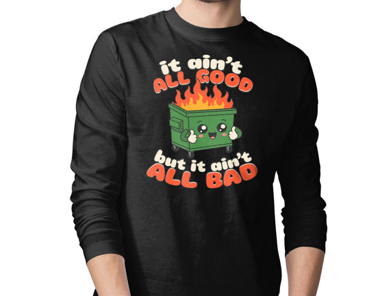 It Ain't All Good
