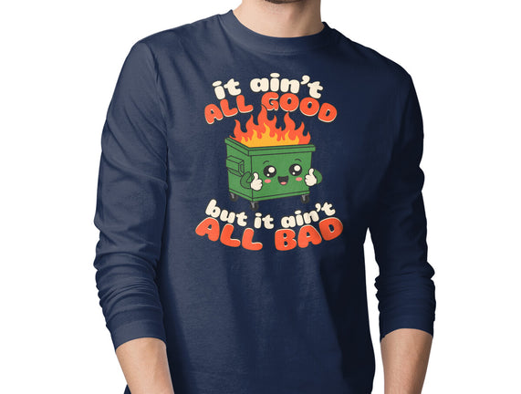 It Ain't All Good