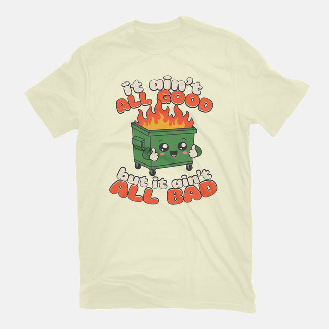 It Ain't All Good-Mens-Basic-Tee-RoboMega