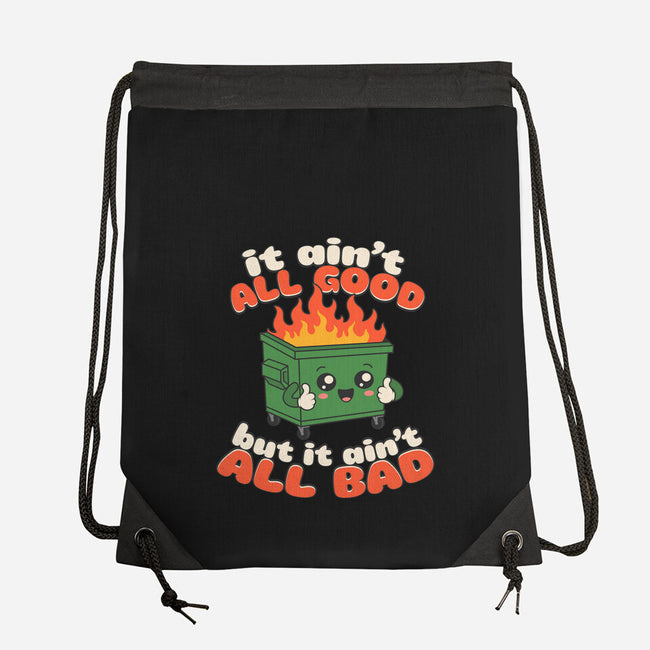 It Ain't All Good-None-Drawstring-Bag-RoboMega