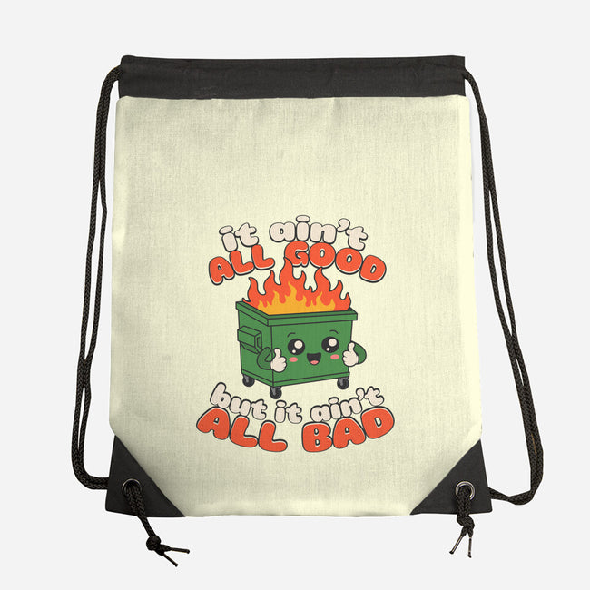 It Ain't All Good-None-Drawstring-Bag-RoboMega