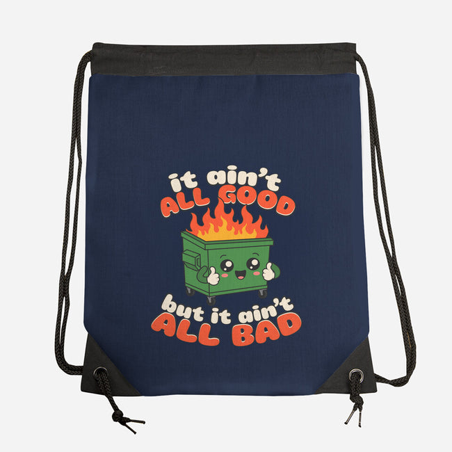 It Ain't All Good-None-Drawstring-Bag-RoboMega