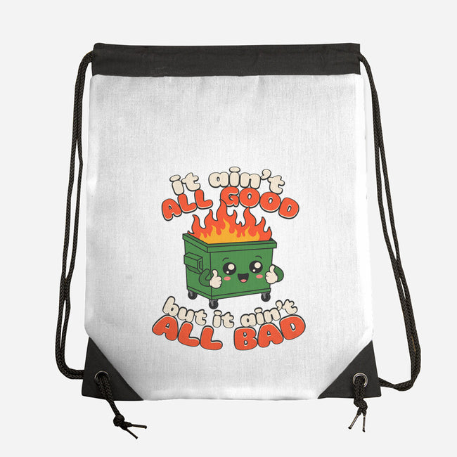 It Ain't All Good-None-Drawstring-Bag-RoboMega