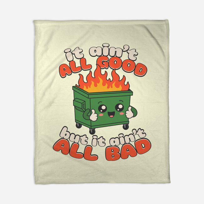 It Ain't All Good-None-Fleece-Blanket-RoboMega