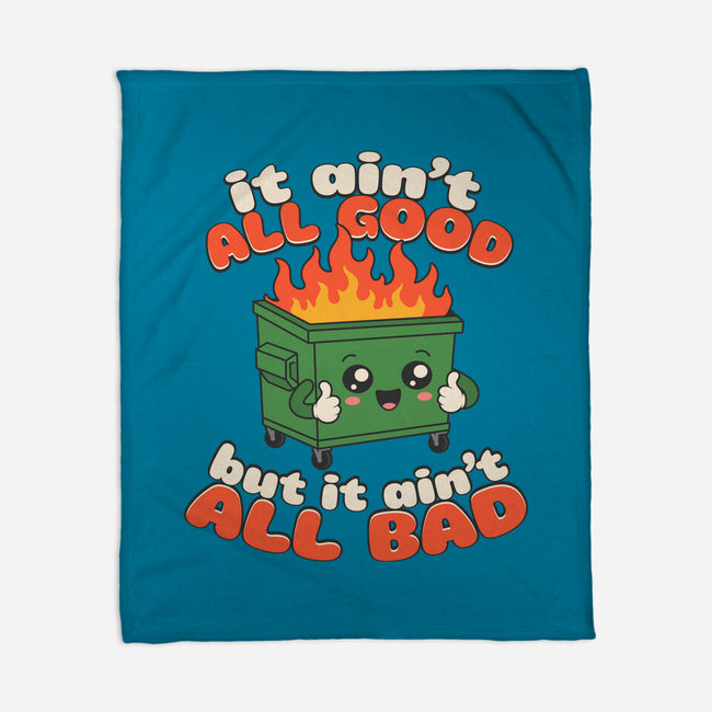 It Ain't All Good-None-Fleece-Blanket-RoboMega