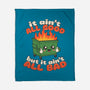 It Ain't All Good-None-Fleece-Blanket-RoboMega