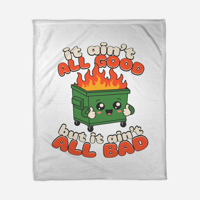 It Ain't All Good-None-Fleece-Blanket-RoboMega