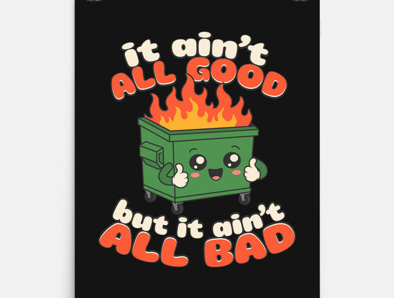 It Ain't All Good